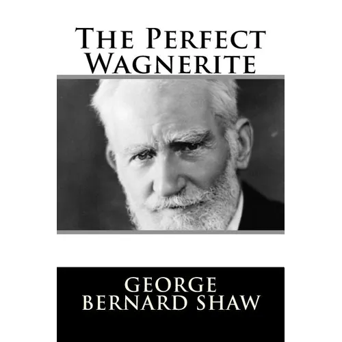 The Perfect Wagnerite