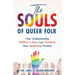 The Souls of Queer Folk: How Understanding LGBTQ+ Culture Can Transform Your Leadership Practice