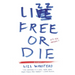 Lizz Free or Die: Essays