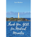 Thank You, God, For Medical Miracles