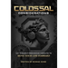 Colossal Considerations: 101 Thought-Provoking Insights To Move Your Life Forward