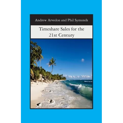 Timeshare Sales for the 21st Century