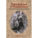 Tales Behind the Tombstones: The Deaths And Burials Of The Old West's Most Nefarious Outlaws, Notorious Women, And Celebrated Lawmen