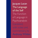 The Language of the Self: The Function of Language in Psychoanalysis