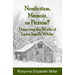 Nonfiction, Memoir, or Fiction?: Dissecting the Works of Laura Ingalls Wilder