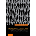 Personalized Law: Different Rules for Different People