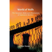 World of Walls: The Structure, Roles and Effectiveness of Separation Barriers