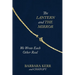 The Lantern and the Mirror: We Wrote Each Other Real