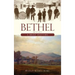 Bethel, Maine: A Brief History