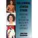 Millennial Jewish Stars: Navigating Racial Antisemitism, Masculinity, and White Supremacy