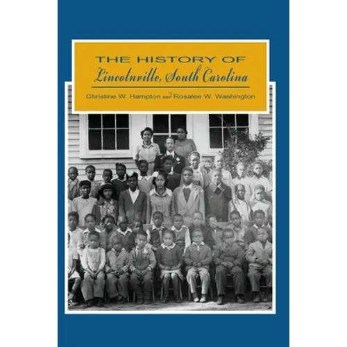 The History of Lincolnville, South Carolina