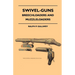 Swivel-Guns - Breechloaders And Muzzleloaders