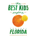 The Best Kids Explore Central Florida: An illustrated, story-driven travel guide for kids