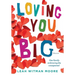 Loving You Big: One family embracing the unexpected