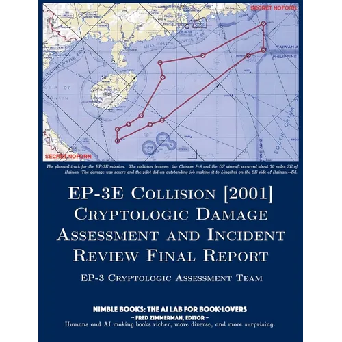 EP-3E Collision [2001]: Cryptologic Damage Assessment And Incident Review Final Report