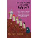 In the Name of God, Why?: Ex-Catholic Nuns Speak Out about Sexual Repression, Abuse & Ultimate Liberation