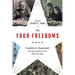 Four Freedoms: Franklin D. Roosevelt and the Evolution of an American Idea