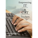 Empowering IT and CAT Teachers: Second Edition
