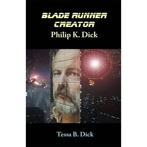 Blade Runner Creator Philip K. Dick