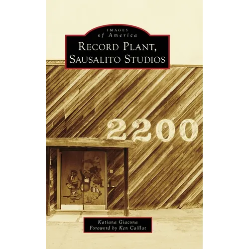 Record Plant, Sausalito Studios