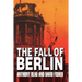 The Fall of Berlin