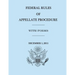 Federal Rules of Appellate Procedure - With Forms - December 1, 2011