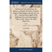An Essay on Universal History, the Manners, and Spirit of Nations, From the Reign of Charlemaign to the age of Lewis XIV...Translated Into English, Wi