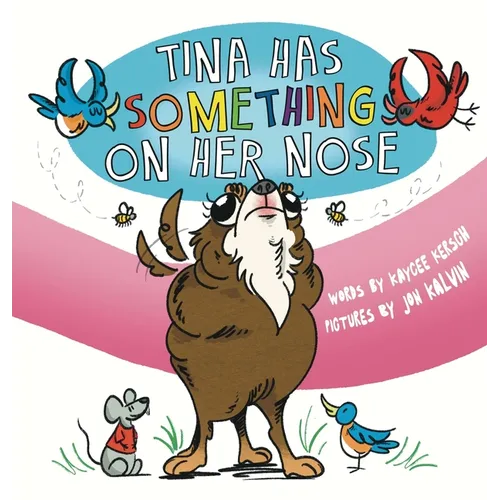Tina Has Something on Her Nose