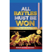 All Battles Must Be Won