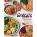 The Simple Diverticulitis Cookbook 101: Quick, Easy, and Healthy Recipes to Manage and Prevent Flare-Ups: Including a 30-Day Meal Plan for Vibrant Hea