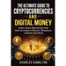 Cryptocurrency: The Ultimate Guide to Cryptocurrencies and Digital Money; Learn about Blockchain and How to Invest in Bitcoin, Ethereu