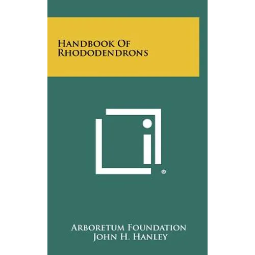 Handbook of Rhododendrons