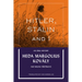 Hitler, Stalin and I: An Oral History