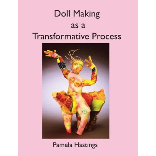Doll Making as a Transformative Process