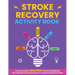 Stroke Recovery Activity Book: The All In One Large Print Puzzle Workbook For Traumatic Brain Injury & Aphasia Rehabilitation