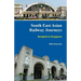South East Asian Railway Journeys: Bangkok to Singapore