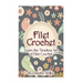 Filet Crochet: Learn the Timeless Art of Filet Crochet