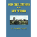 Old Civilizations in the New World