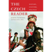 The Czech Reader: History, Culture, Politics