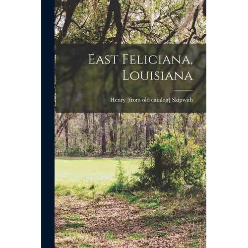 East Feliciana, Louisiana