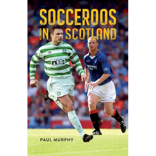 Socceroos in Scotland