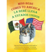 Miss Bebe Comes to America/La Bebé Llega a Estados Unidos