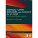 Strategic Human Resources Management in Schools: Talent-Centered Education Leadership
