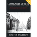LOMBARD STREET - Revised and Updated New Edition, Includes The 1844 Bank Charter Act