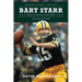 Bart Starr: When Leadership Mattered