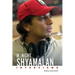 M. Night Shyamalan: Interviews