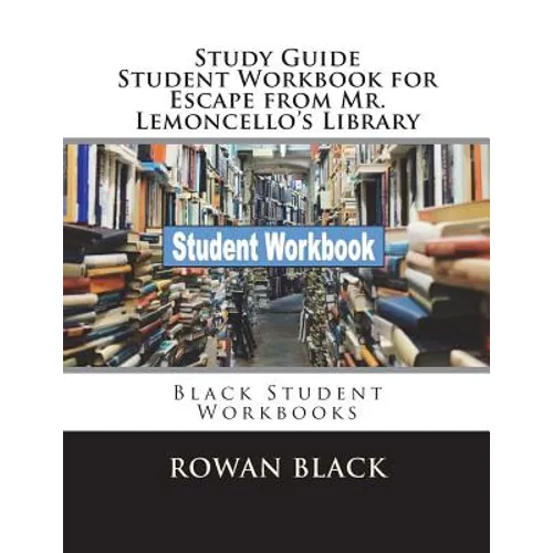 Study Guide Student Workbook for Escape from Mr. Lemoncello's Library: Black Student Workbooks