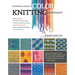 The Essential Guide to Color Knitting Techniques: Multicolor Yarns, Plain and Textured Stripes, Entrelac and Double Knitting, Stranding and Intarsia,