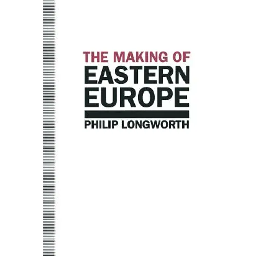 The Making of Eastern Europe
