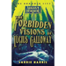 The Forbidden Visions of Lucius Galloway: An Arkham Horror Novel